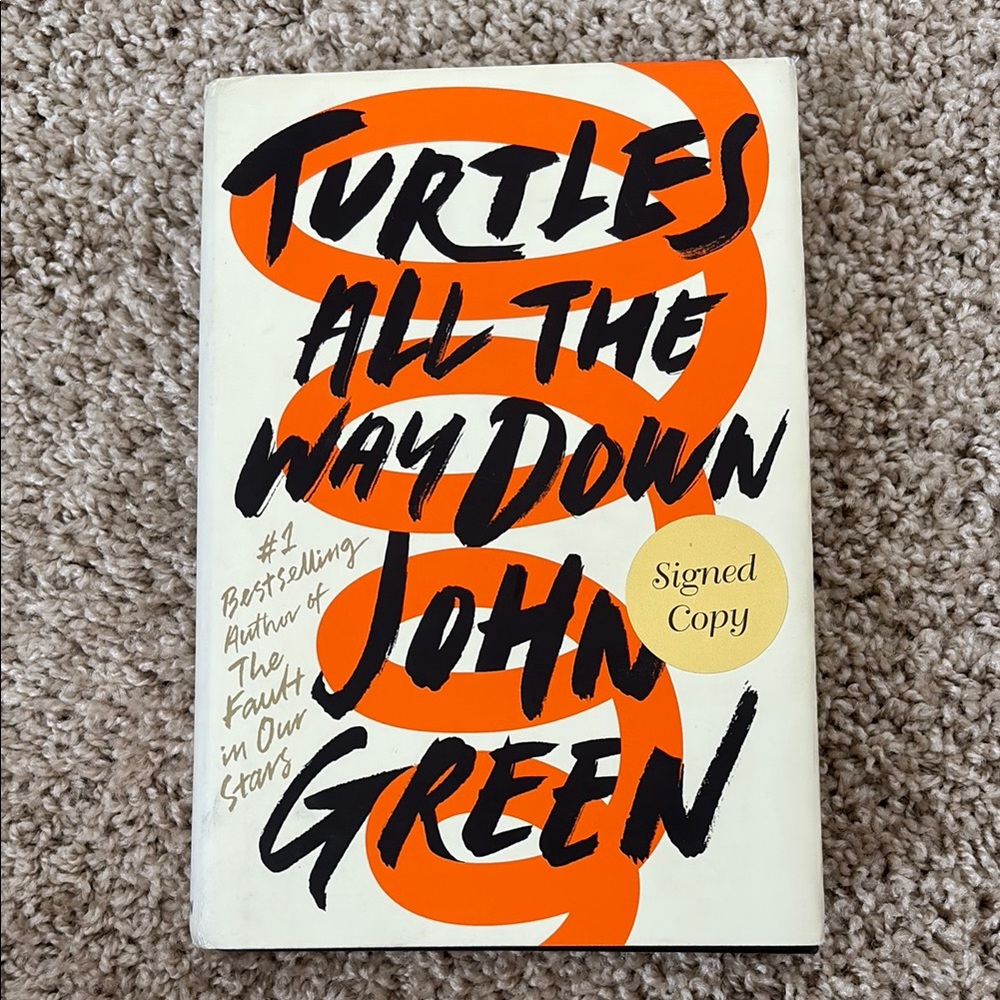 Turtles All the Way Down by John Green - Cream and Orange Cover